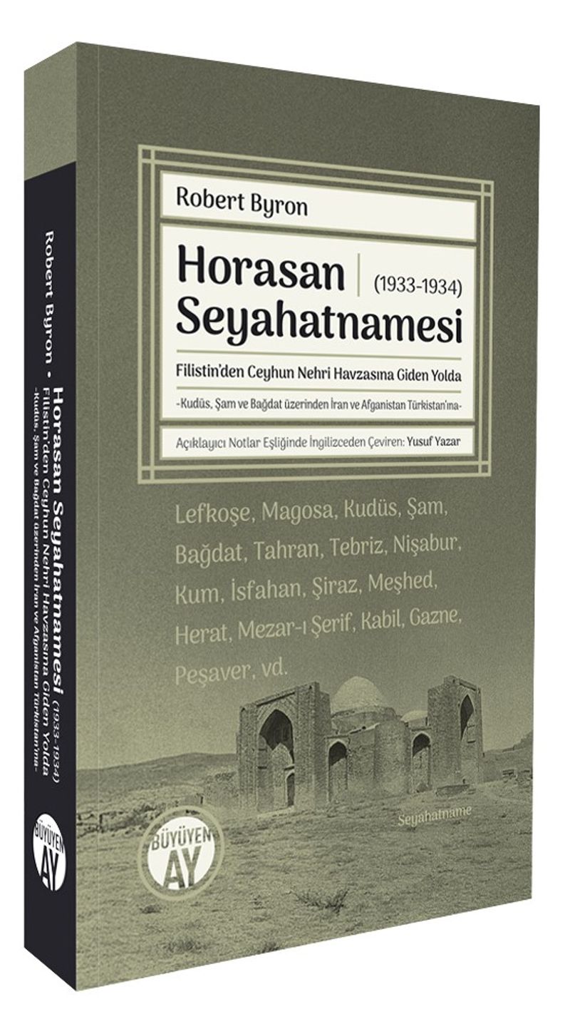 Horasan Seyahatnamesi (1933-1934) Filistin'den Ceyhun Nehri Havzasına Giden Yolda kitap kapağı