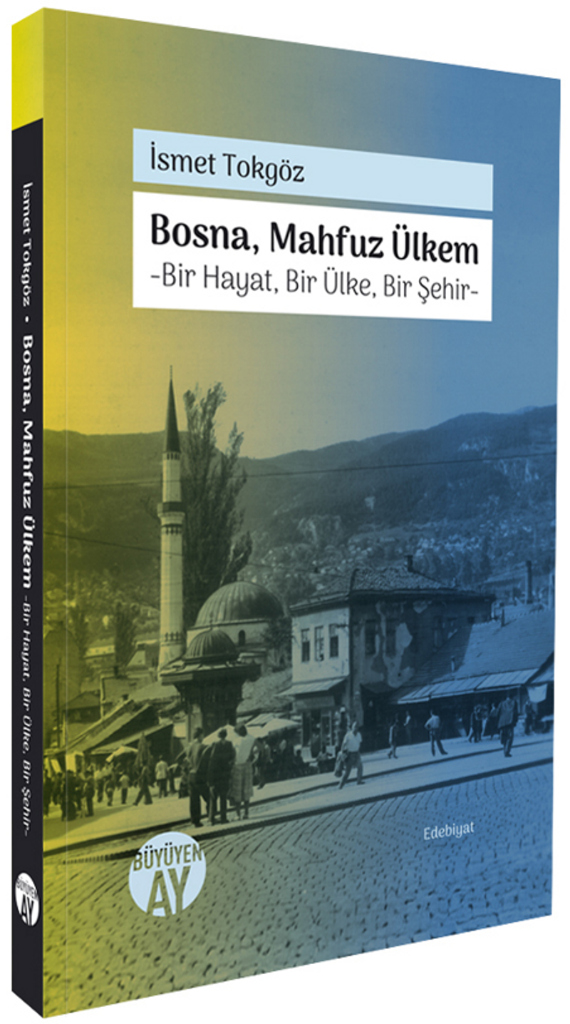 Bosna, Mahfuz Ülkem Bir Hayat, Bir Ülke, Bir Şehir kitap kapağı