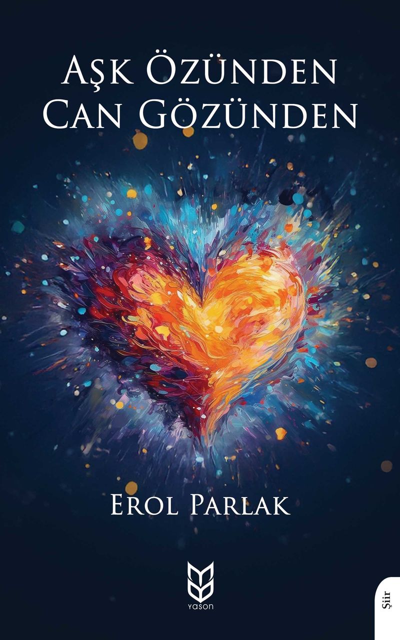 Aşk Özünden Can Gözünden kitap kapağı