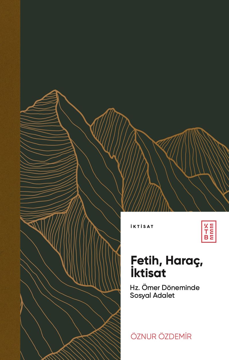 Fetih, Haraç, İktisat Hz. Ömer Döneminde Sosyal Adalet kitap kapağı