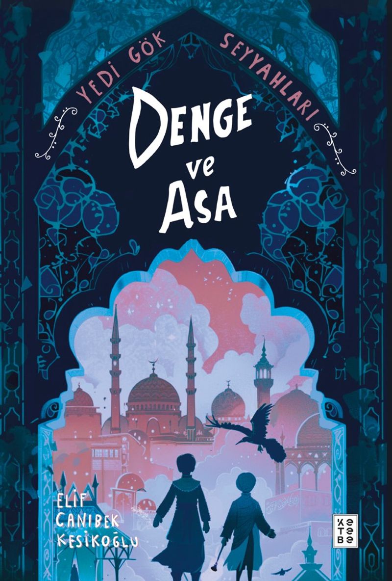Denge ve Asa Yedi Gök Seyyahları kitap kapağı