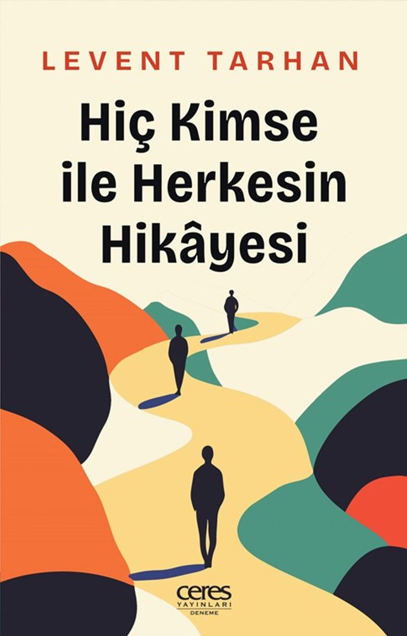 Hiç Kimse İle Herkesin Hikayesi kitap kapağı