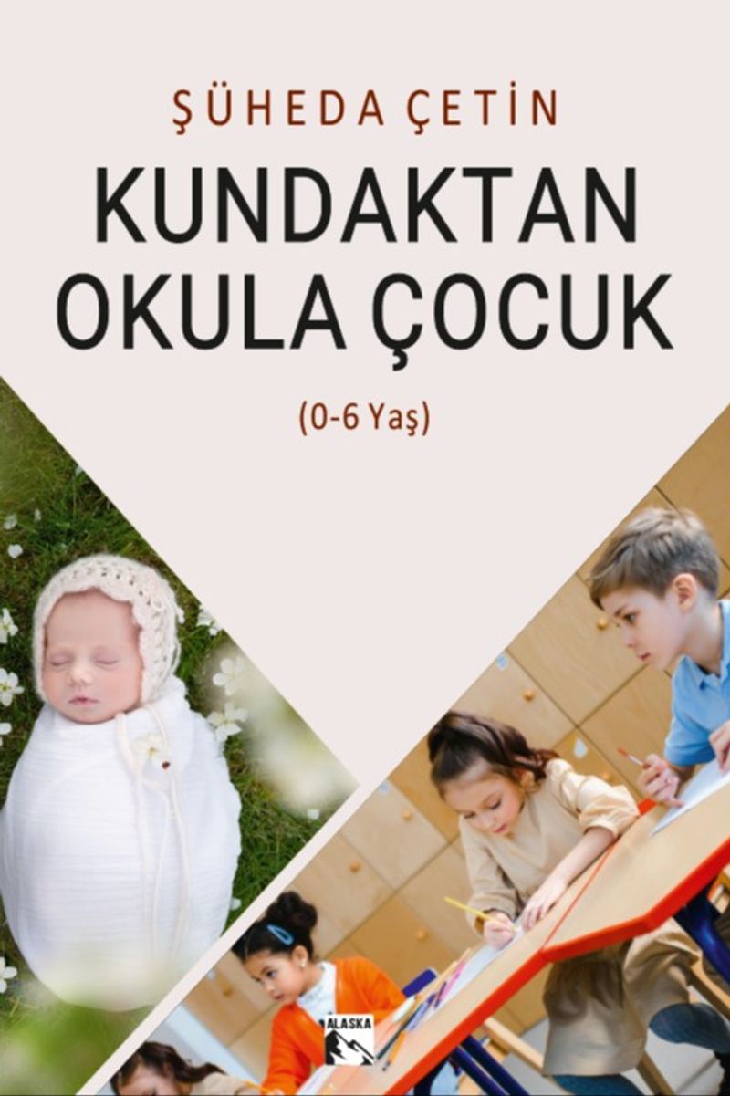 Kundaktan Okula Çocuk kitap kapağı