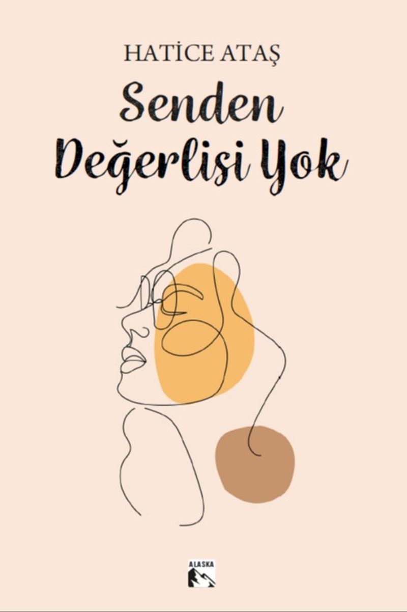 Senden Değerlisi Yok kitap kapağı
