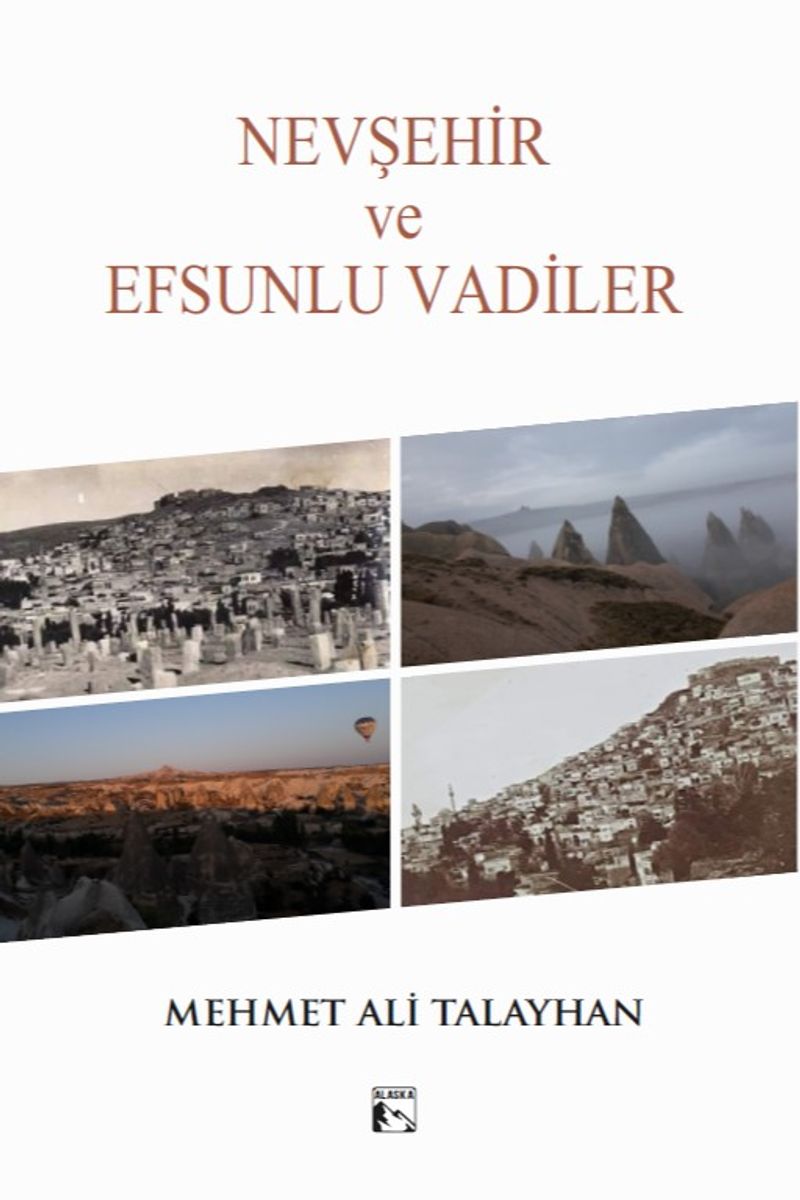 Nevşehir Ve Efsunlu Vadiler kitap kapağı