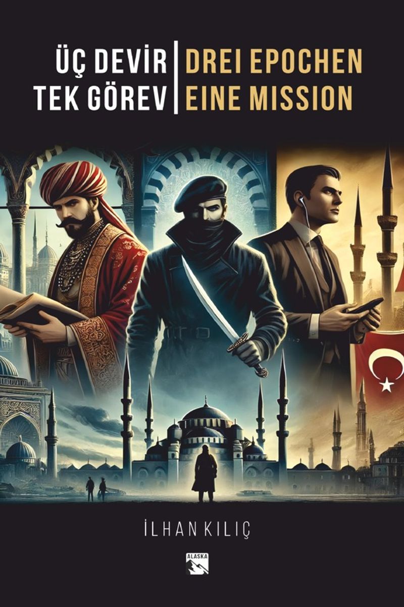 Üç Devir Tek Görev Drei Epochen Eine Mission kitap kapağı