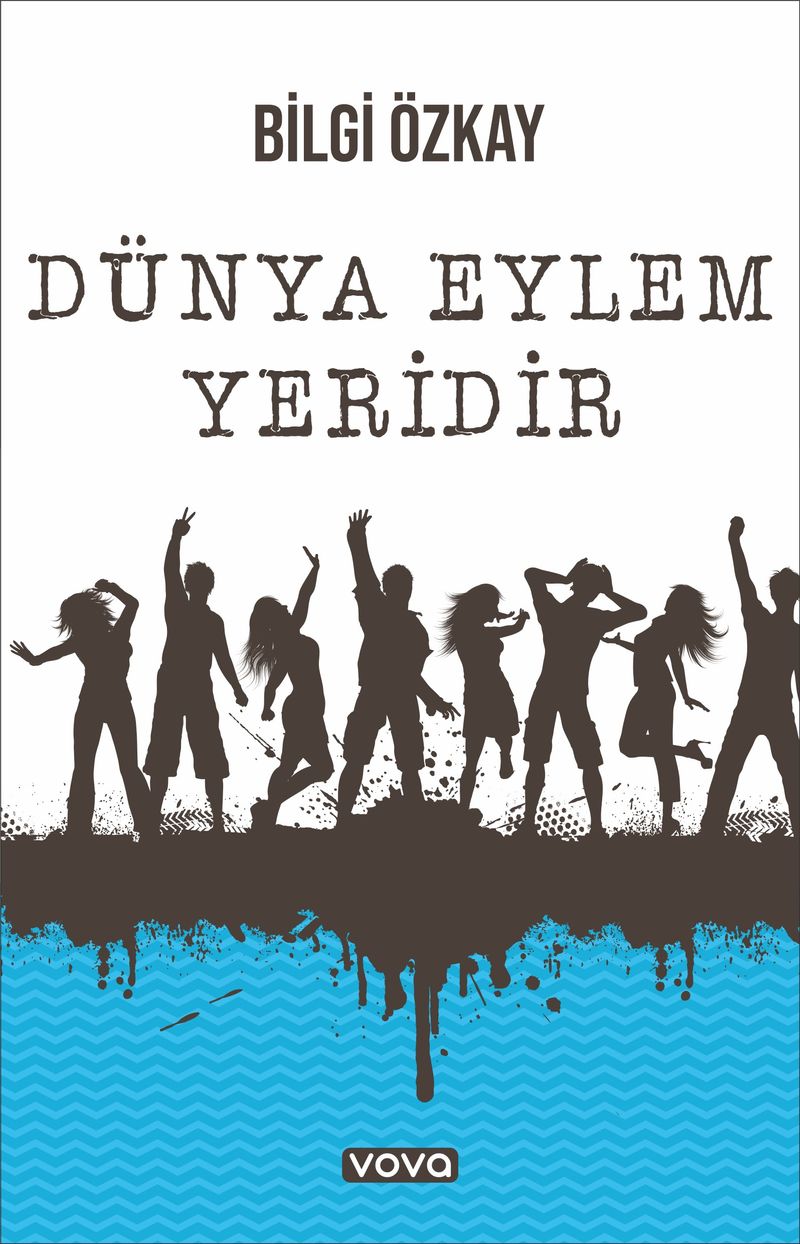 Dünya Eylem Yeridir kitap kapağı