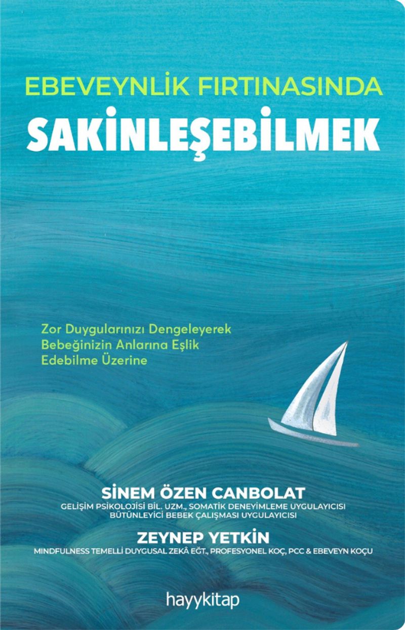 Ebeveynlik Fırtınasında Sakinleşebilmek kitap kapağı