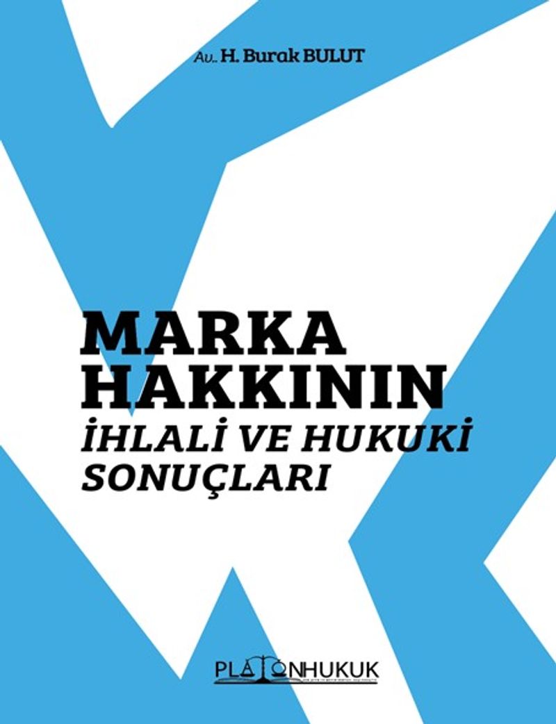 Marka Hakkının İhlali ve Hukuki Sonuçları kitap kapağı