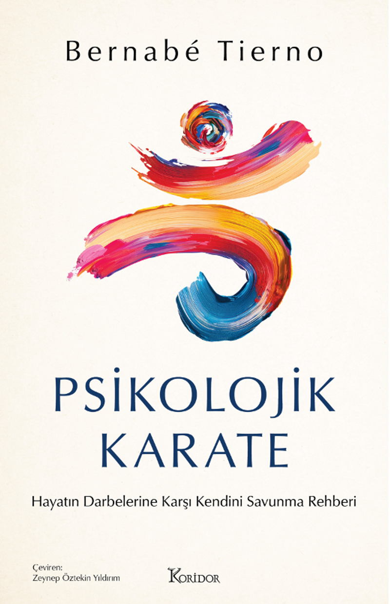 Psikolojik Karate: Hayatın Darbelerine Karşı Kendini Savunma Rehberi kitap kapağı
