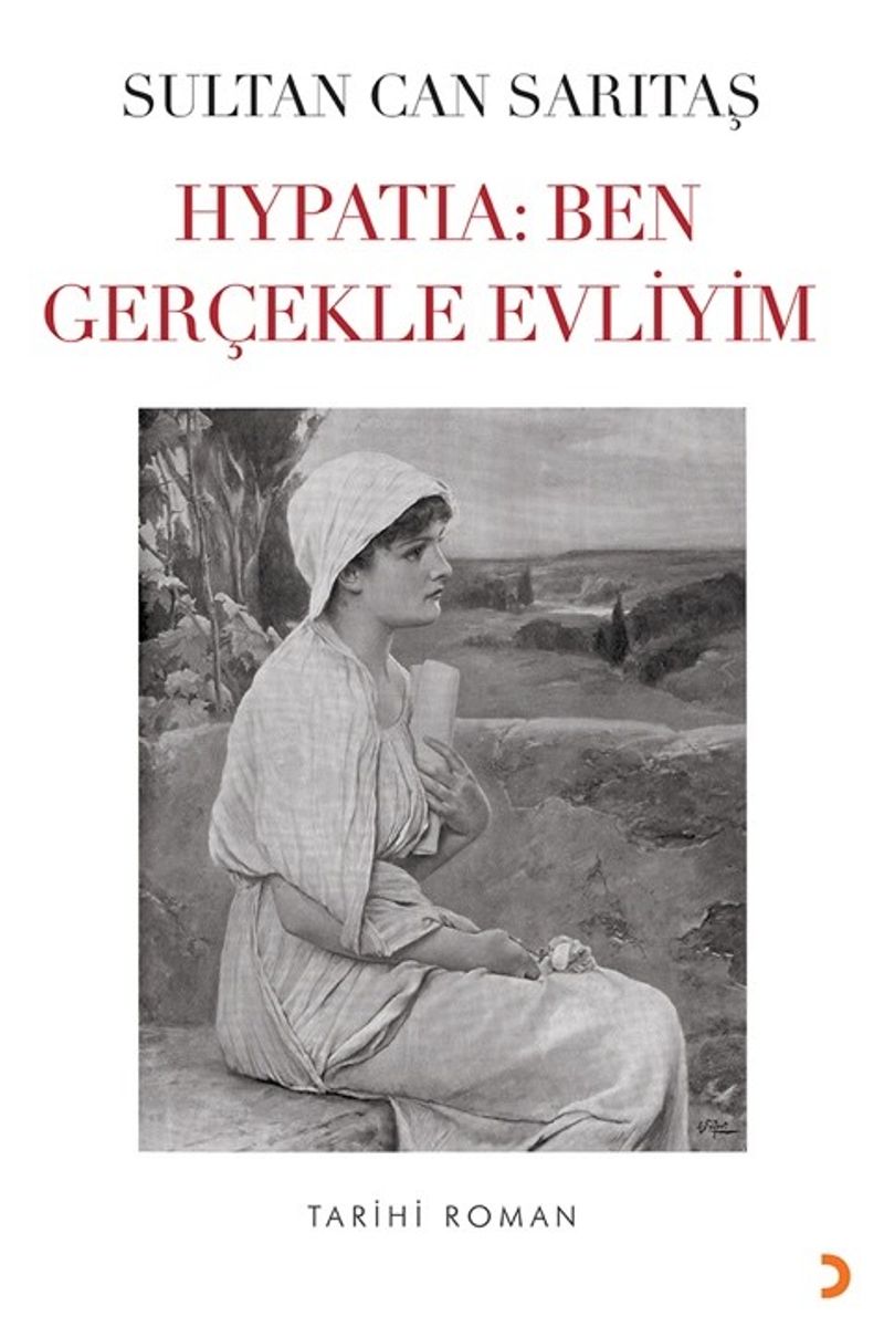 Hypatia: Ben Gerçekle Evliyim kitap kapağı