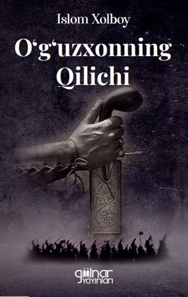 O‘g‘uzxonnıng Qılıchı kitap kapağı