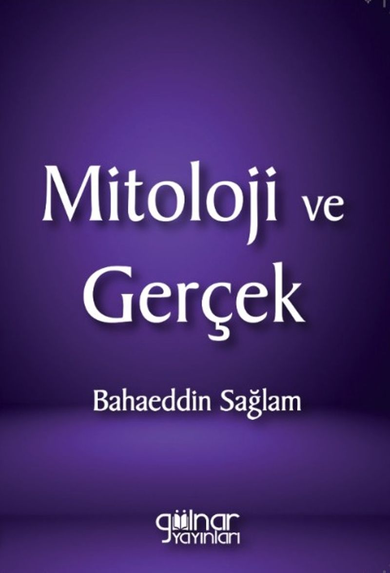 Mitoloji ve Gerçek kitap kapağı