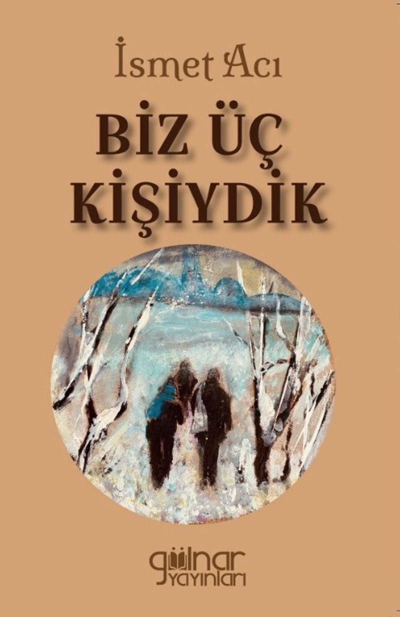 Biz Üç Kişiydik kitap kapağı