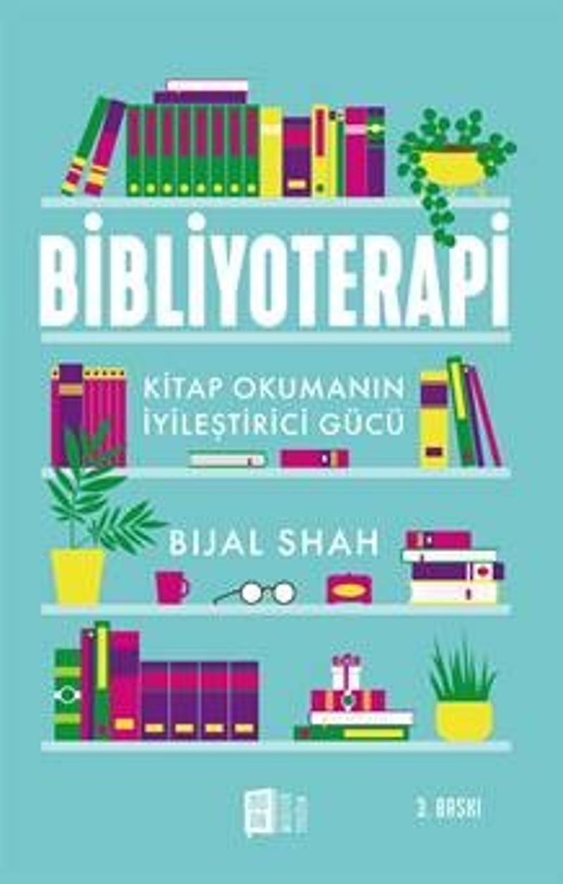 Bibliyoterapi Kitap Okumanın İyileştirici Gücü kitap kapağı