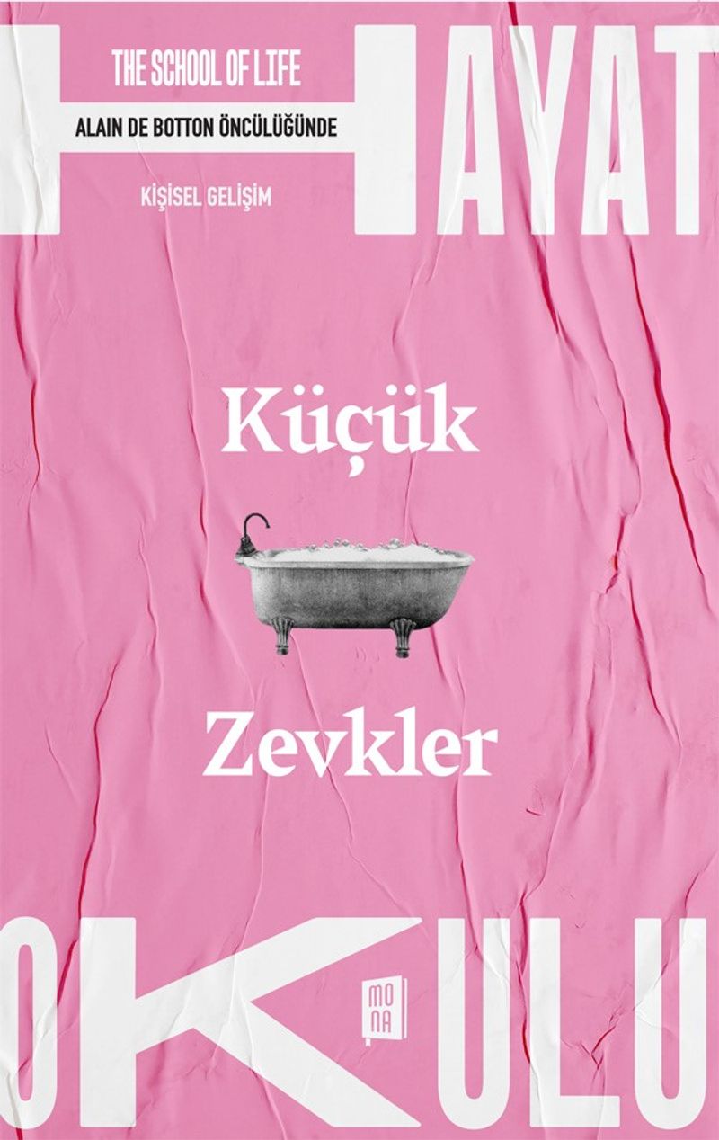 Küçük Zevkler / The School of Life / Hayat Okulu kitap kapağı