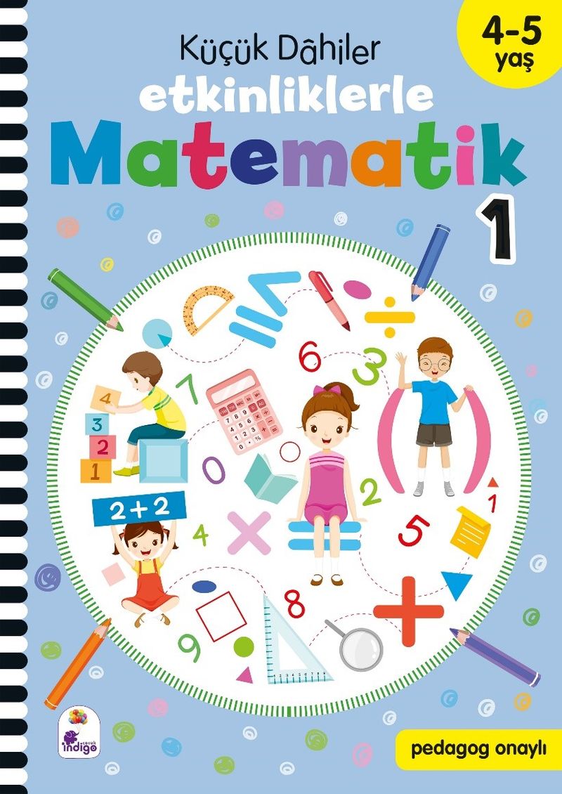 Küçük Dahiler - Etkinliklerle Matematik 1. Kitap (4-5 Yaş ) kitap kapağı