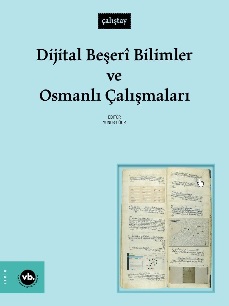 Dijital Beşerî Bilimler ve Osmanlı Çalışmaları kitap kapağı