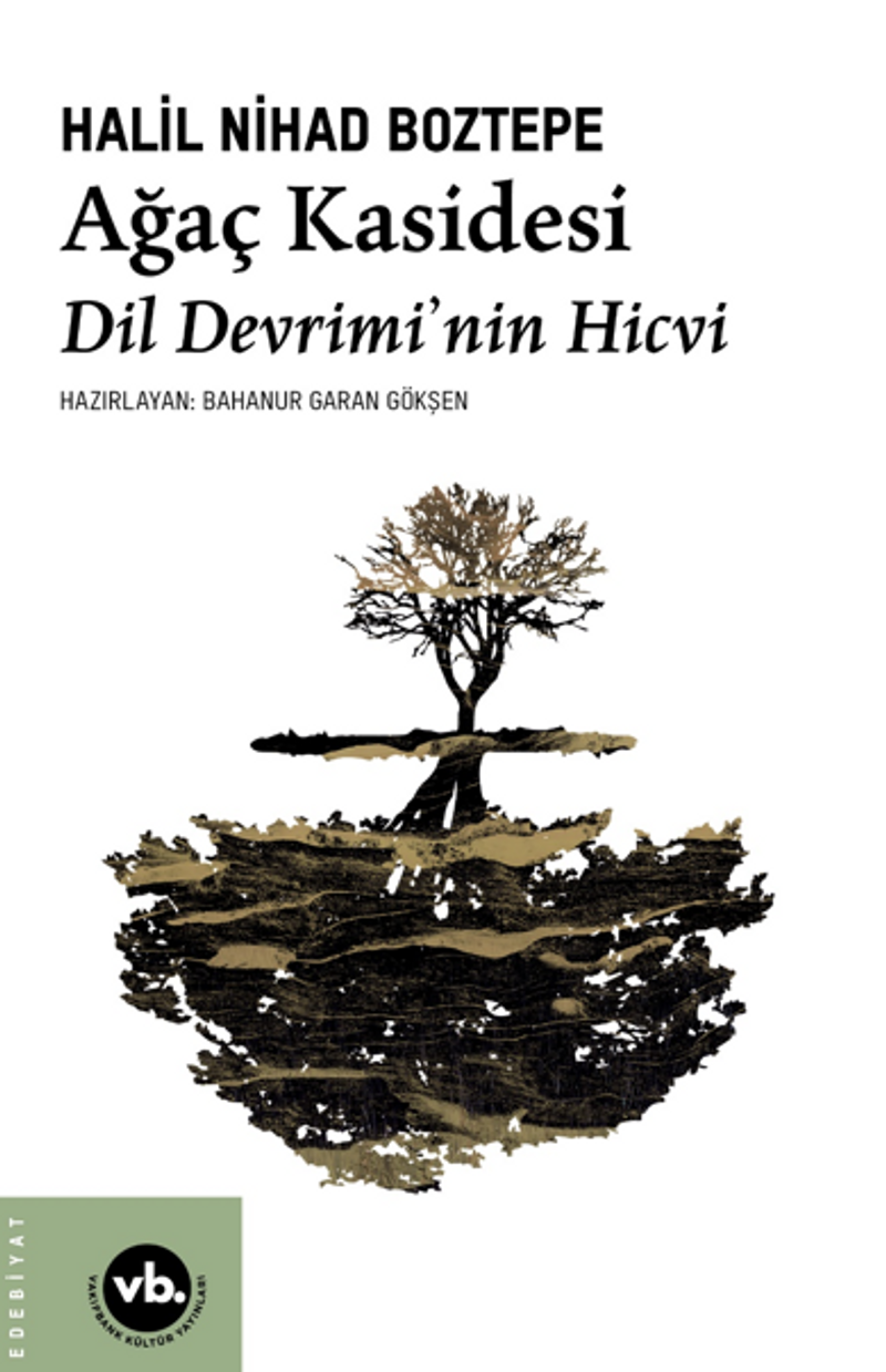 Ağaç Kasidesi / Dil Devrimi'nin Hicvi kitap kapağı