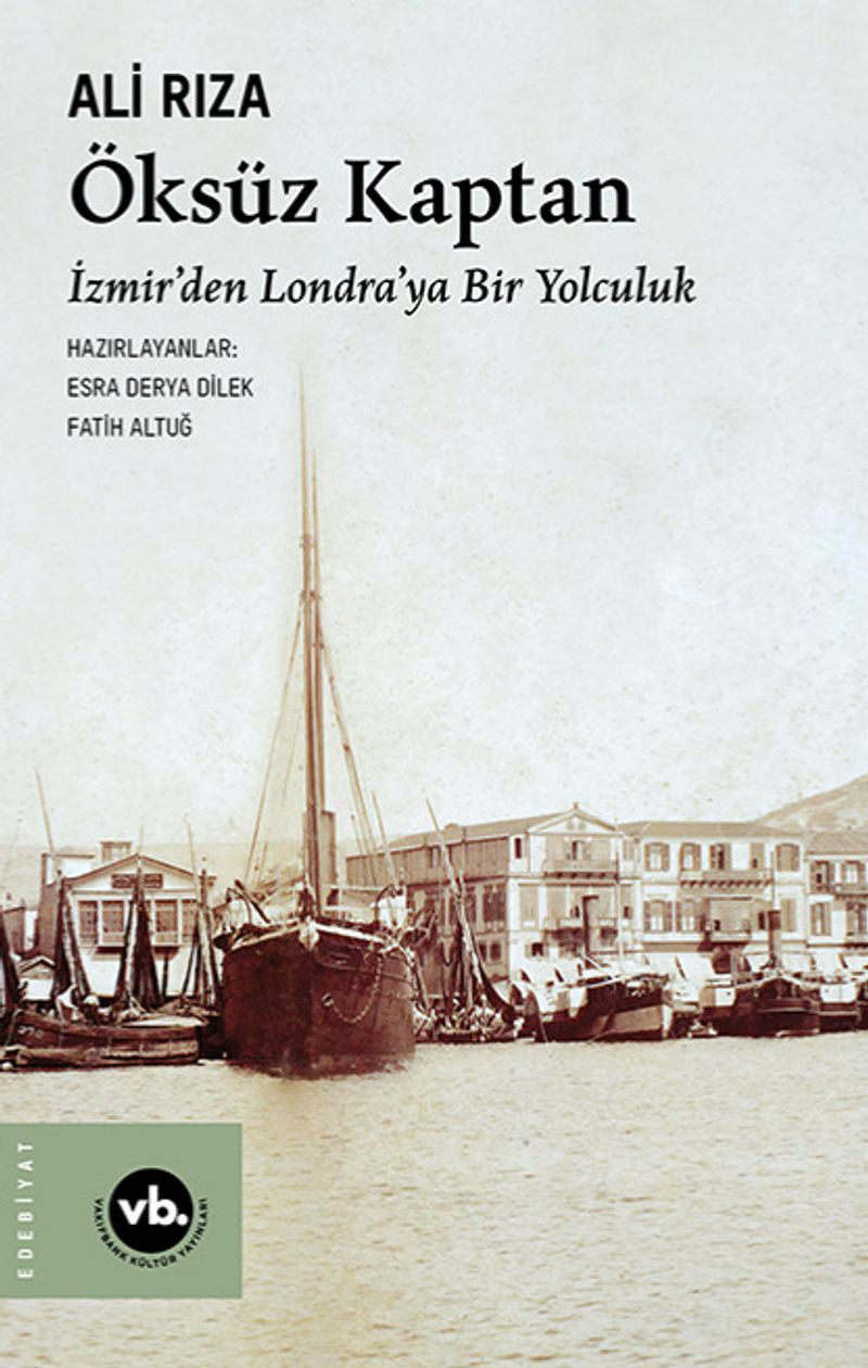 Öksüz Kaptan İzmir'den Londra'ya Bir Yolculuk kitap kapağı