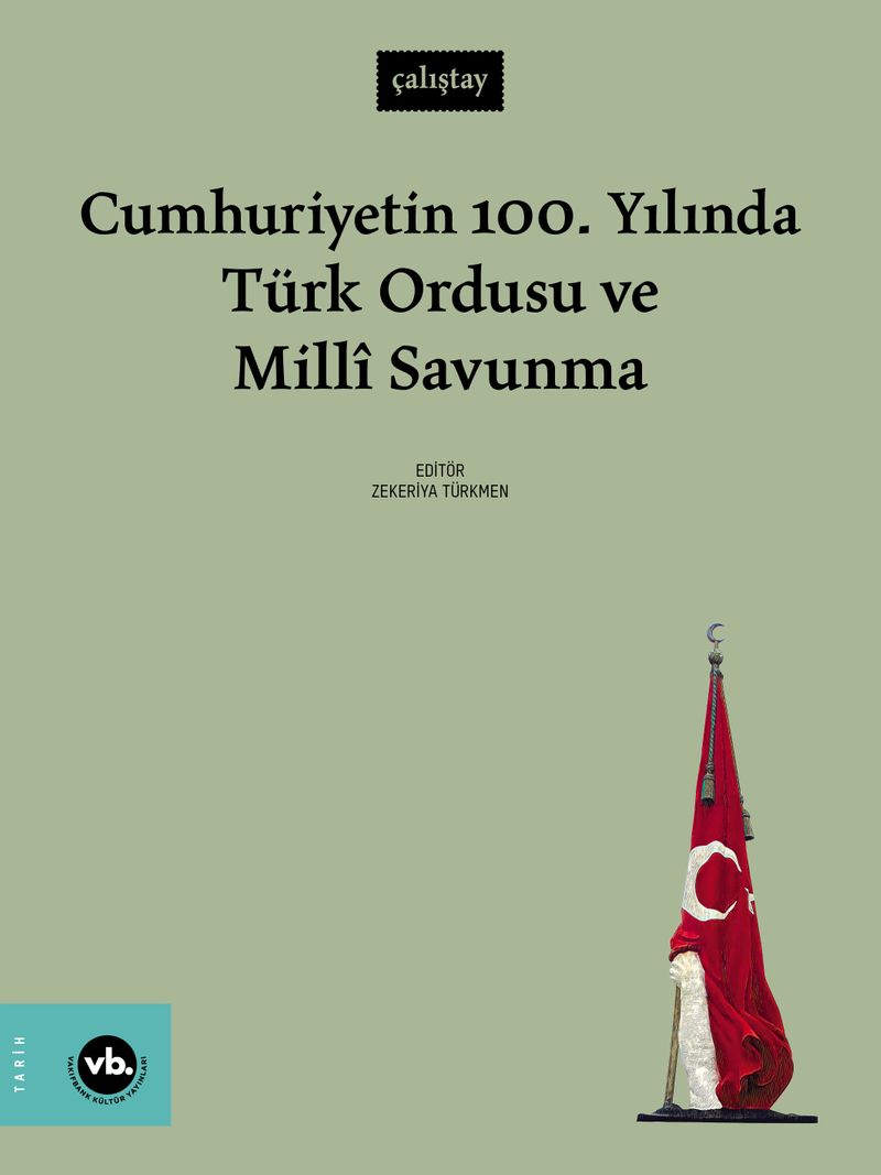 Cumhuriyetin 100. Yılında Türk Ordusu ve Millî Savunma kitap kapağı