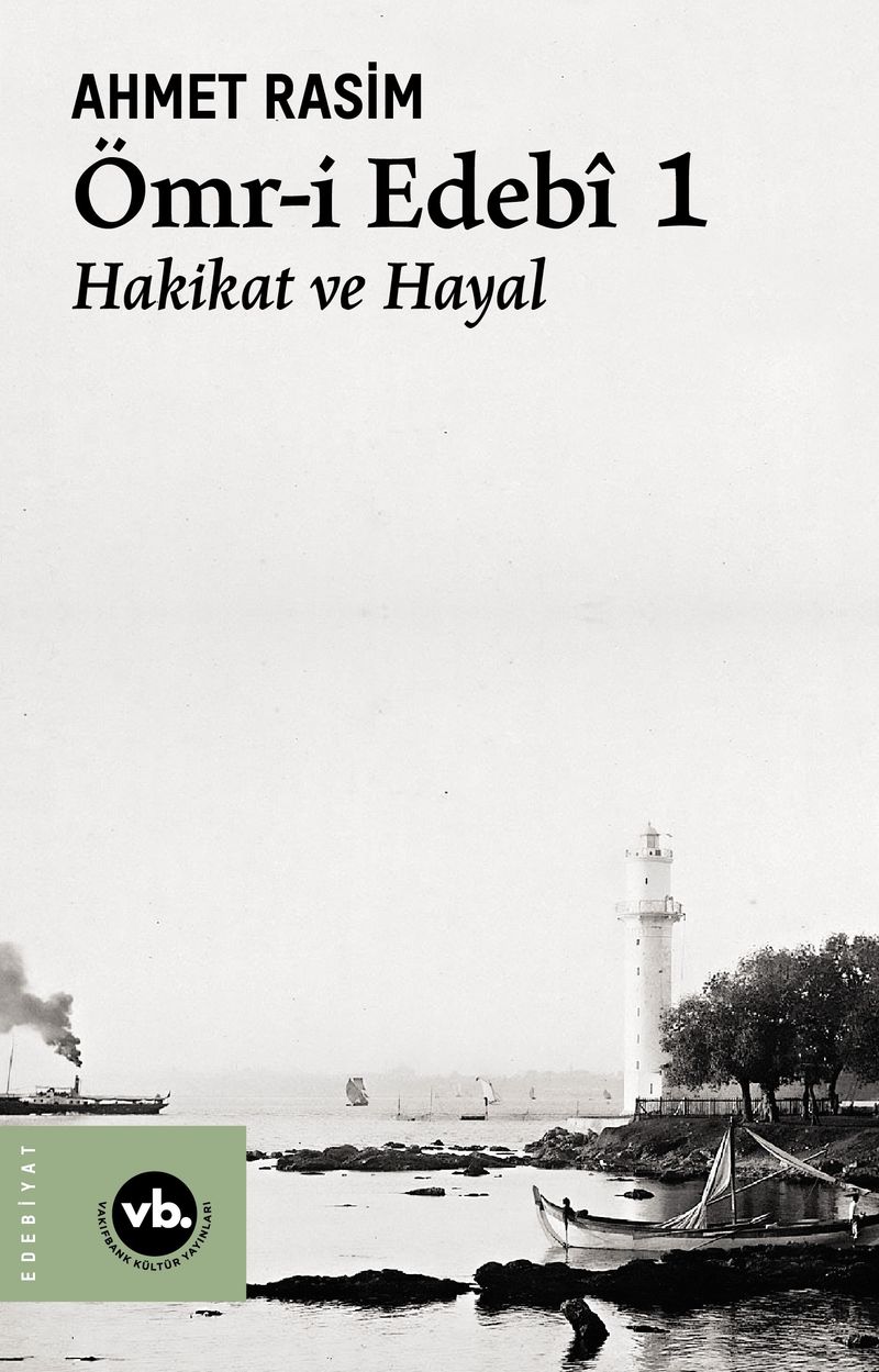 Ömr-i Edebi 1 Hakikat ve Hayal kitap kapağı