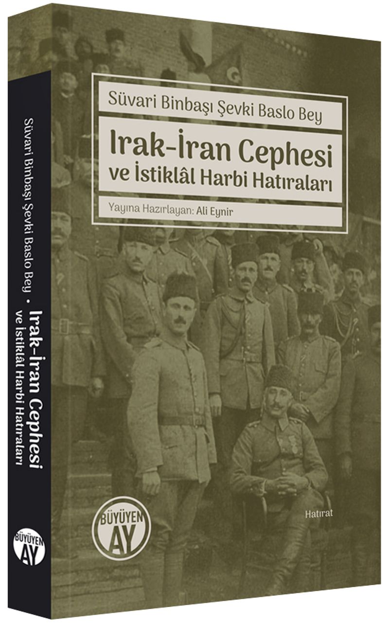 Irak-İran Cephesi ve İstiklal Harbi Hatıraları kitap kapağı