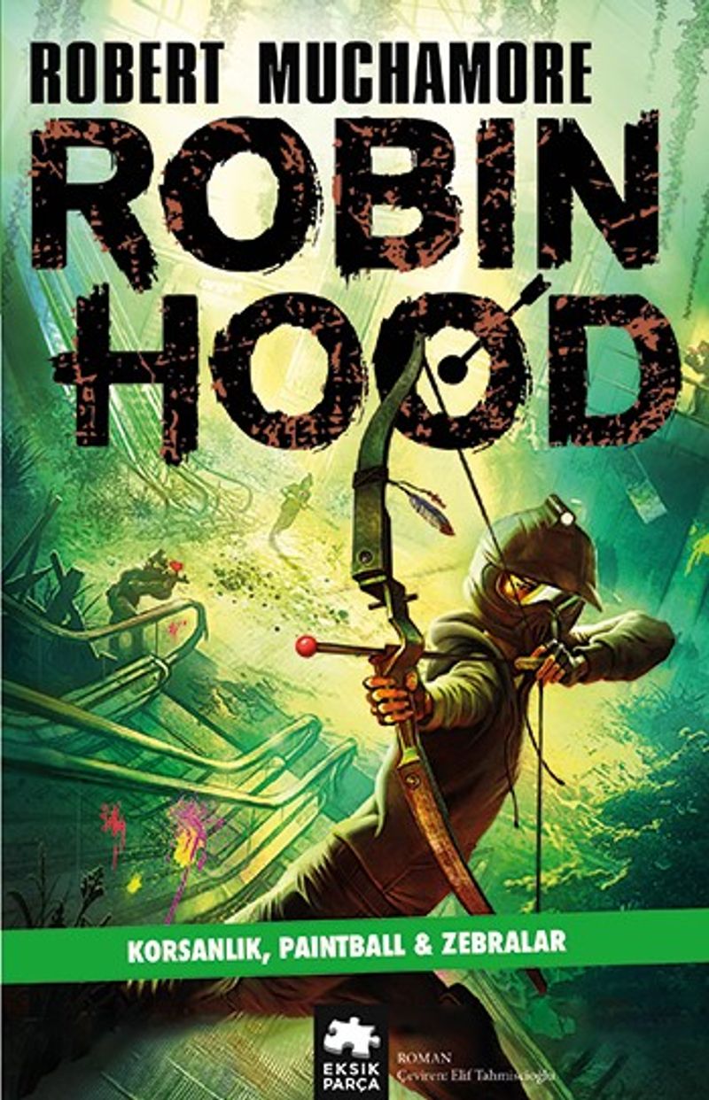 Robin Hood 2: Korsanlık, Paintball Zebralar kitap kapağı