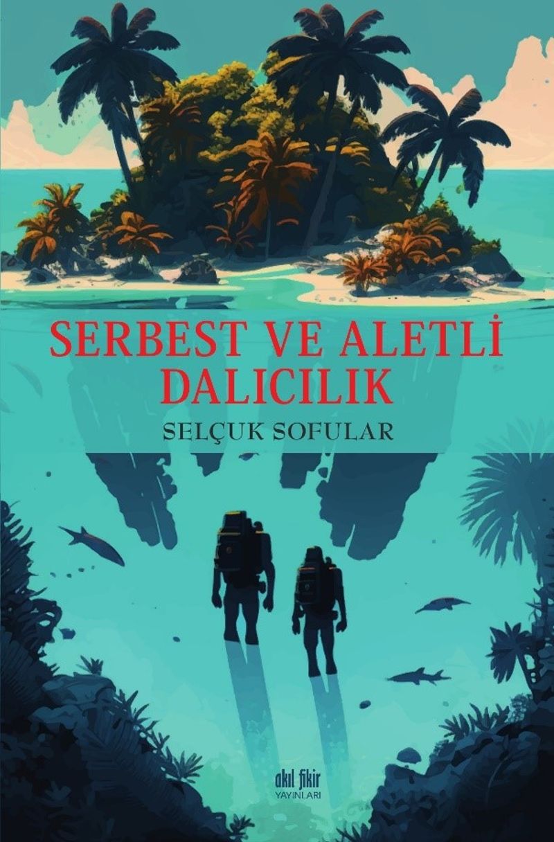 Serbest ve Aletli Dalıcılık kitap kapağı