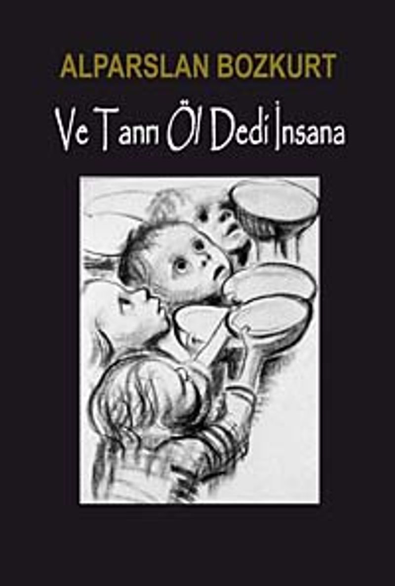 Ve Tanrı Öl Dedi İnsana kitap kapağı