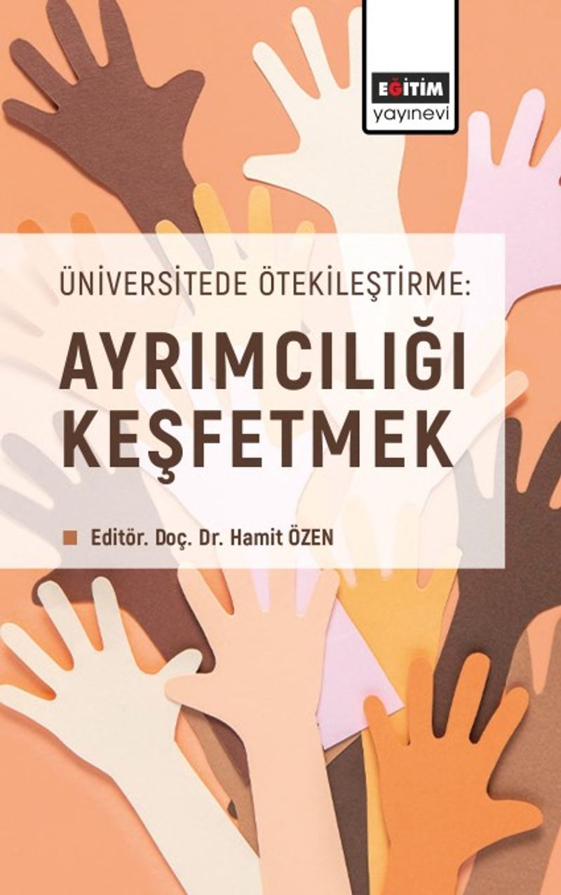 Üniversitede Ötekileştirme: Ayrımcılığı Keşfetmek kitap kapağı