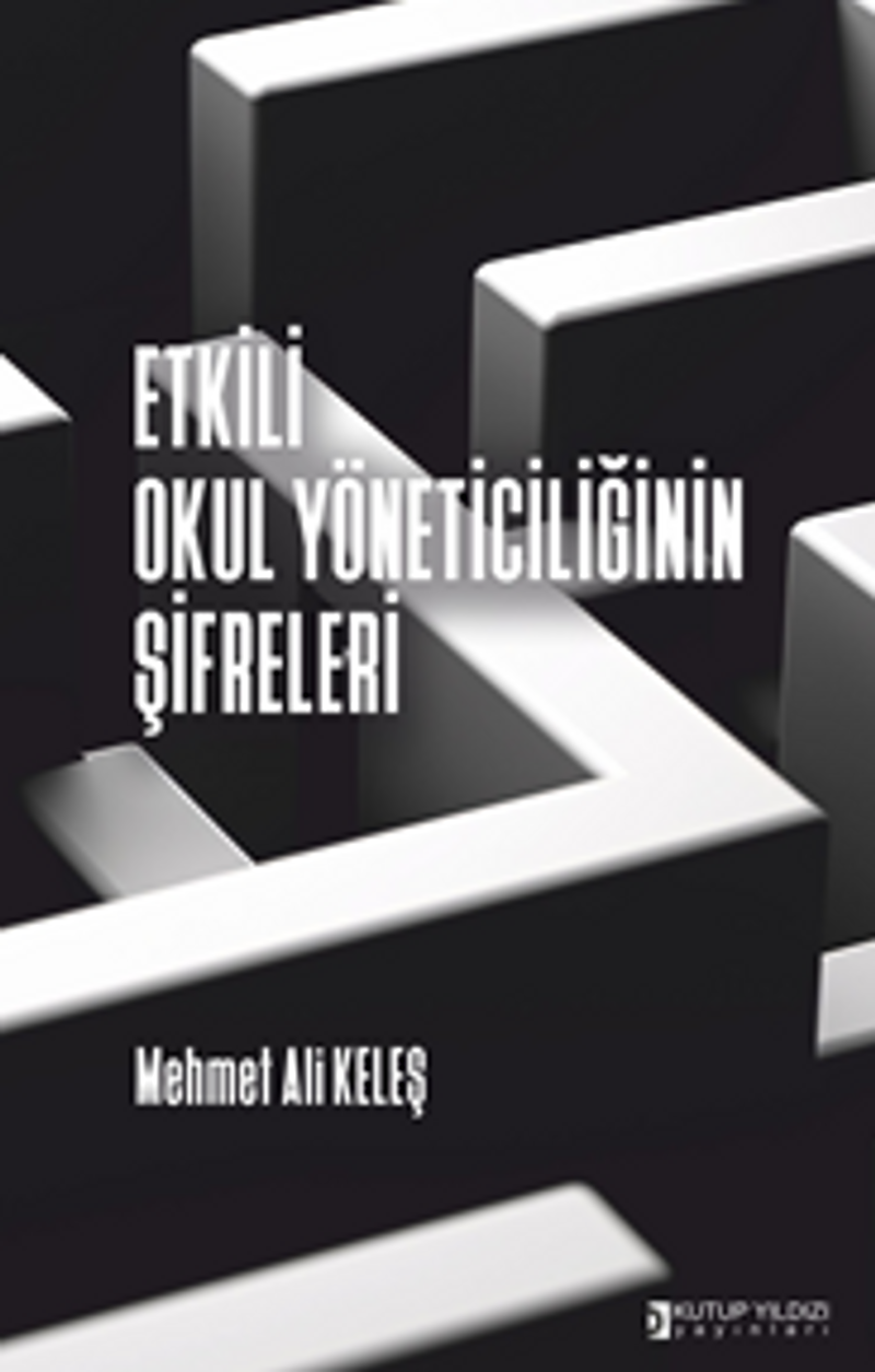 Etkili Okul Yöneticiliğinin Şifreleri kitap kapağı