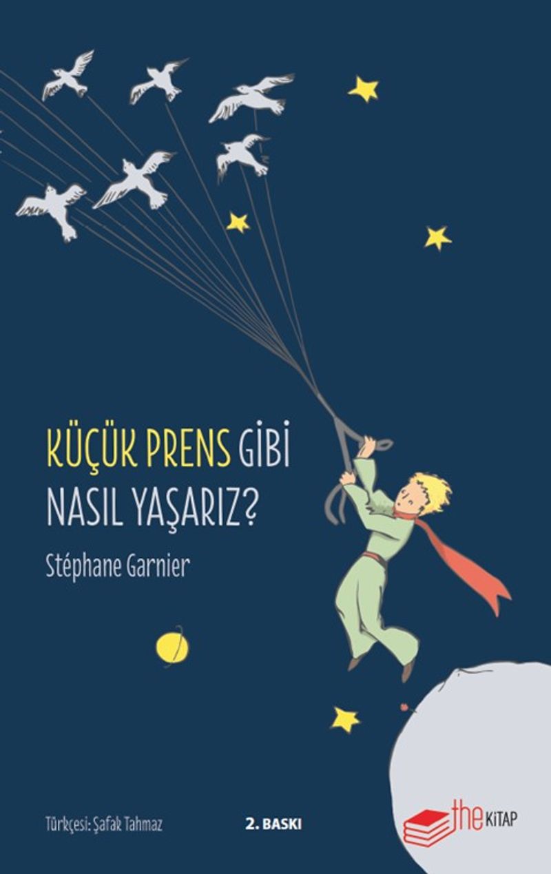 Küçük Prens Gibi Nasıl Yaşarız? kitap kapağı
