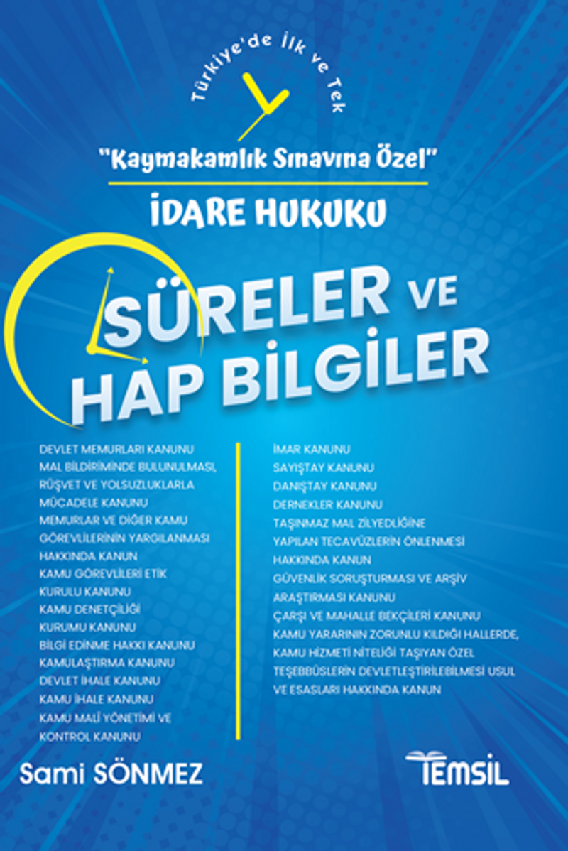 Kaymakamlık Sınavına Özel İdare Hukuku Süreler Ve Hap Bilgiler kitap kapağı
