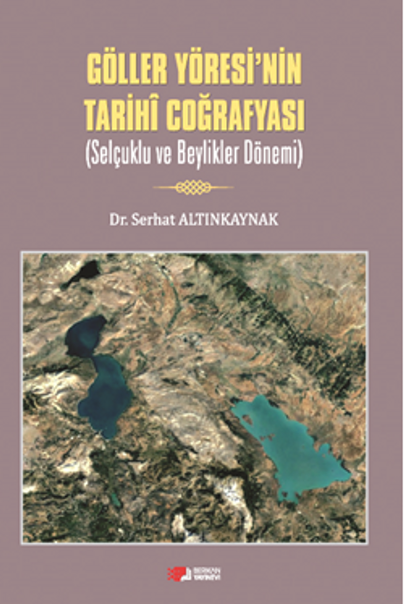Göller Yöresi'nin Tarihi Coğrafyasi kitap kapağı