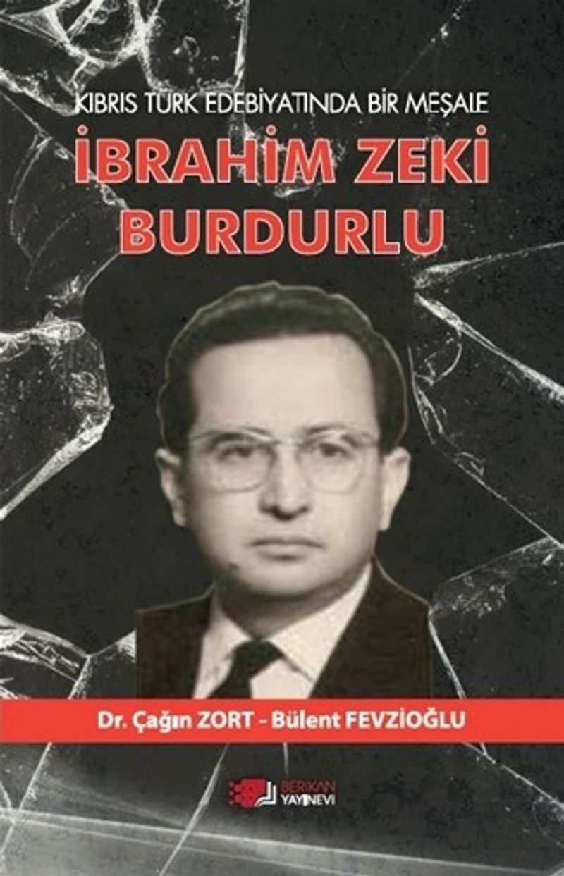 Kıbrıs Türk Edebiyatında Bir Meşale İbrahim Zeki Burdurlu kitap kapağı
