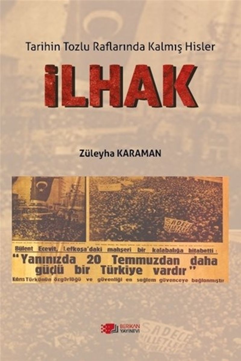 İlhak Tarihin Tozlu Raflarında Kalmış Hisler kitap kapağı