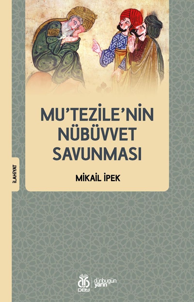 Mu'tezile'nin Nübüvvet Savunması kitap kapağı