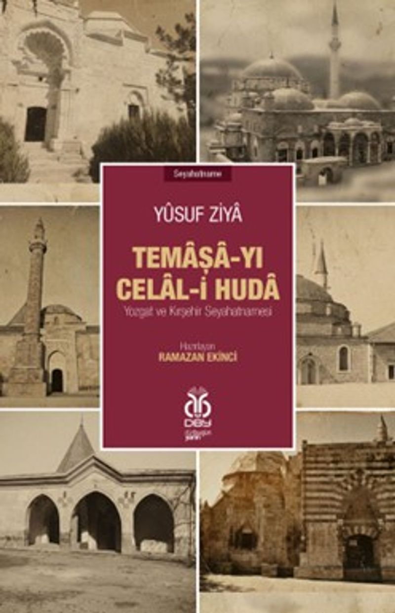 Temaşa-yı Celal-i Huda: Yozgat ve Kırşehir Seyahatnamesi kitap kapağı