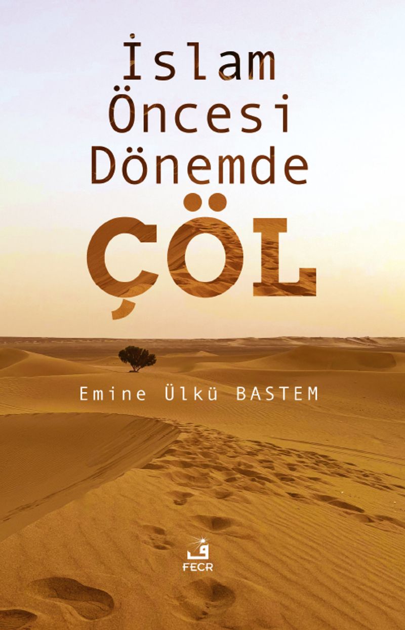 İslam Öncesi Dönemde Çöl kitap kapağı