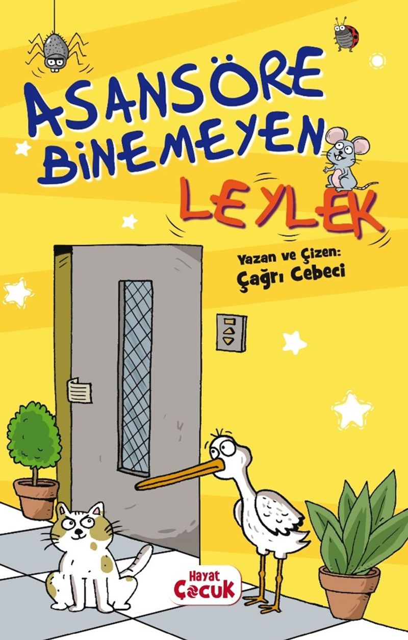 Asansöre Binemeyen Leylek kitap kapağı