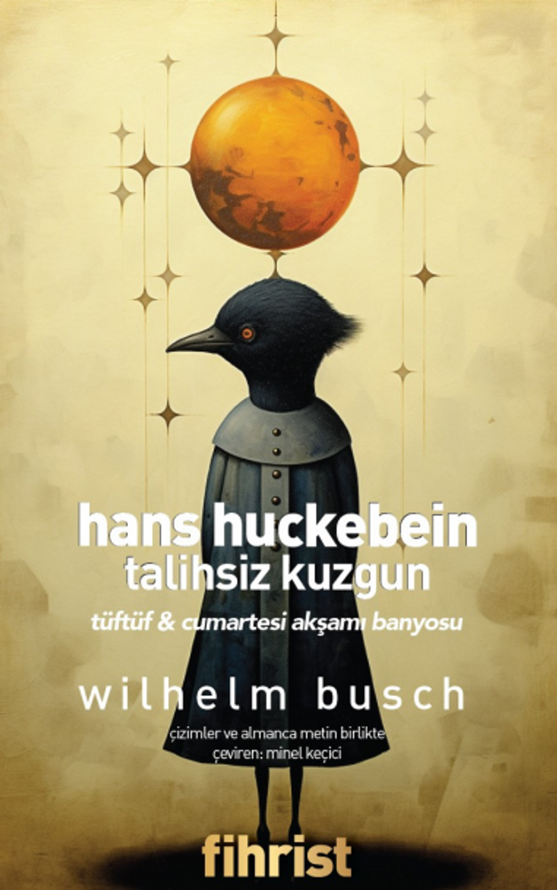 Hans Huckebein: Talihsiz Kuzgun Tüftüf Cumartesi Akşamı Banyosu kitap kapağı