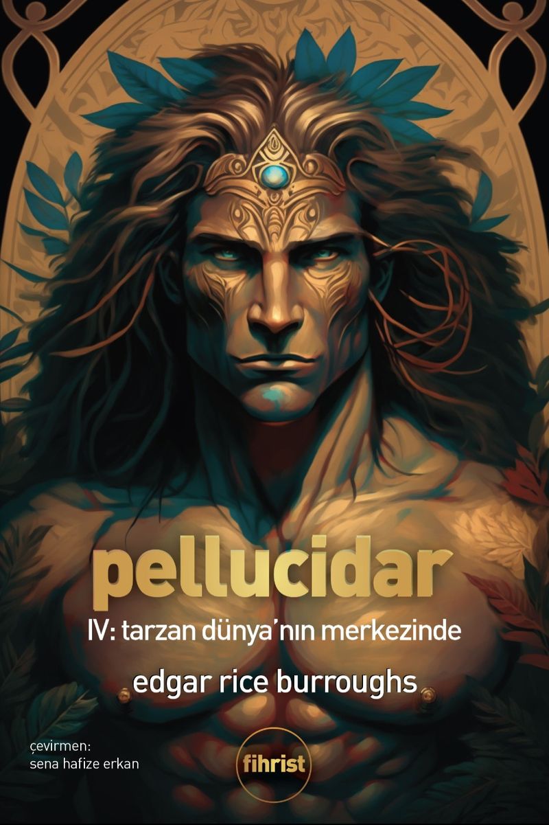 Pellucidar IV Tarzan Dünya'nın Merkezinde kitap kapağı