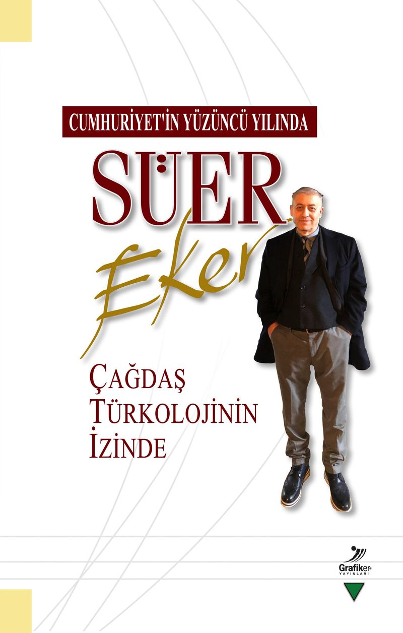 Cumhuriyetin Yüzüncü Yılında Süer Eker Çağdaş Türkolojinin İzinde kitap kapağı