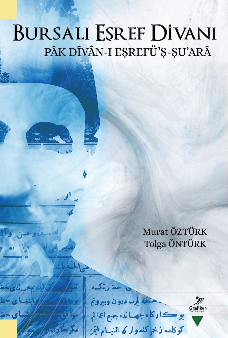 Bursalı Eşref Divanı Pak Dîvan-I Eṣrefü'ṣ-Ṣu'ara kitap kapağı