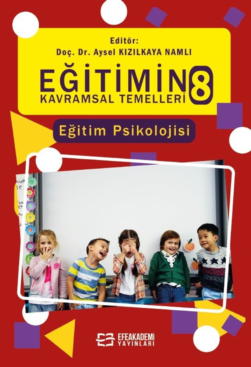 Eğitimin Kavramsal Temelleri 8: Eğitim Psikolojisi kitap kapağı