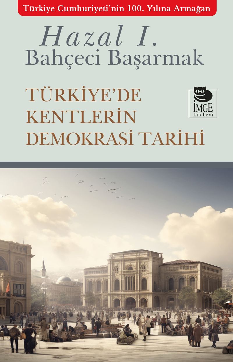 Türkiye'de Kentlerin Demokrasi Tarihi kitap kapağı
