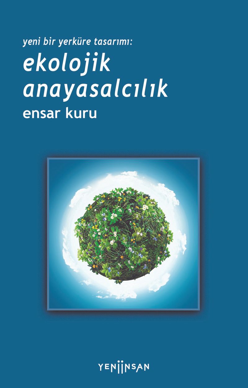 Yeni Bir Yerküre Ekolojik Anayasalcılık kitap kapağı