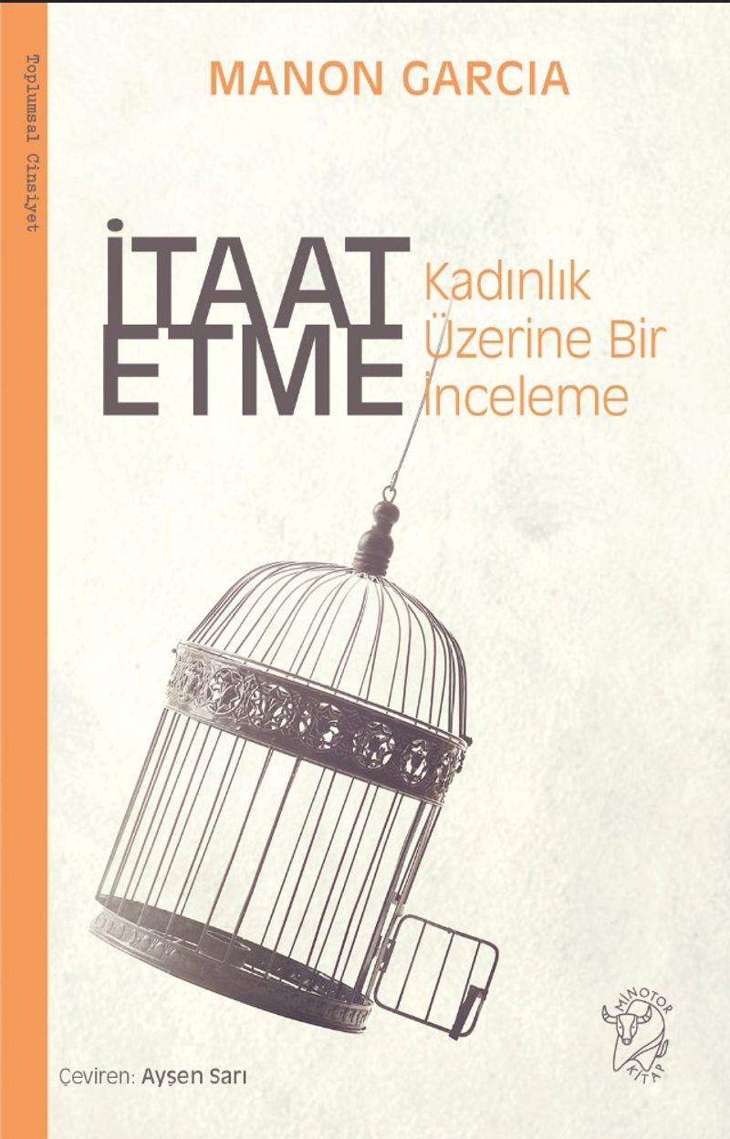 İtaat Etme: Kadınlık Üzerine Bir İnceleme kitap kapağı