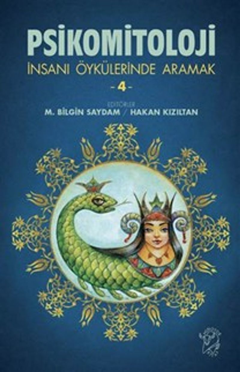 Psikomitoloji İnsanı Öykülerinde Aramak 4 kitap kapağı
